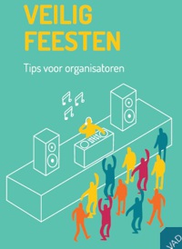 Veilig Feesten - Tips voor organisatoren